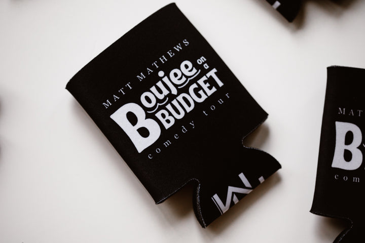 Koozie - Boujee on A Budget - Tour Exclusive