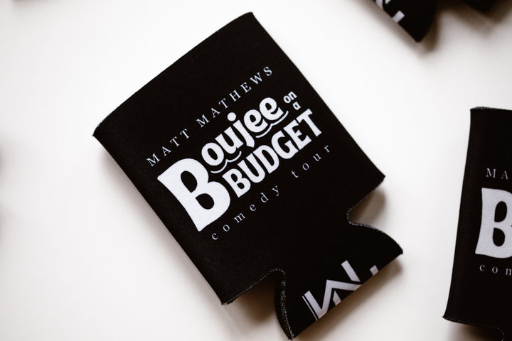 Koozie - Boujee on A Budget - Tour Exclusive