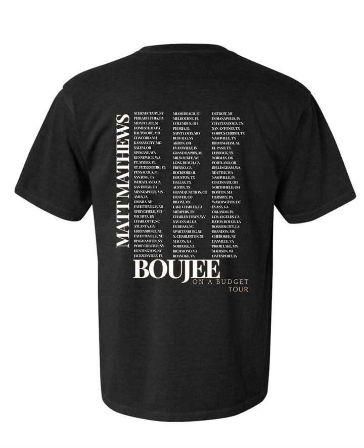 Exclusive Boujee on a Budget Show T-Shirt