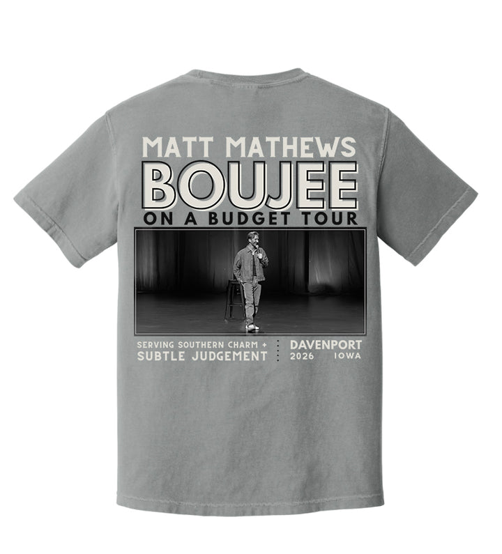 Exclusive Davenport, Iowa Boujee on a Budget Show T-Shirt