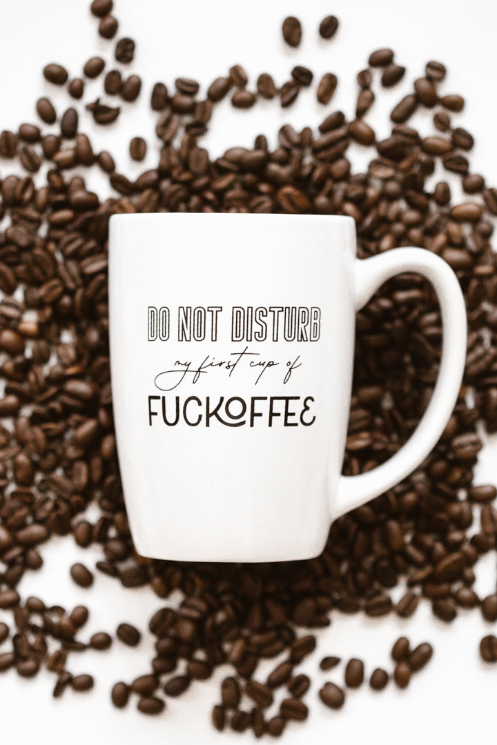 First Cup of Fuckoffee Coffee Mug