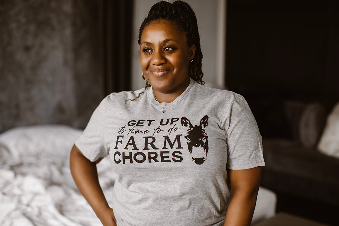 Get Up It's Time To Do Farm Chores T Shirt