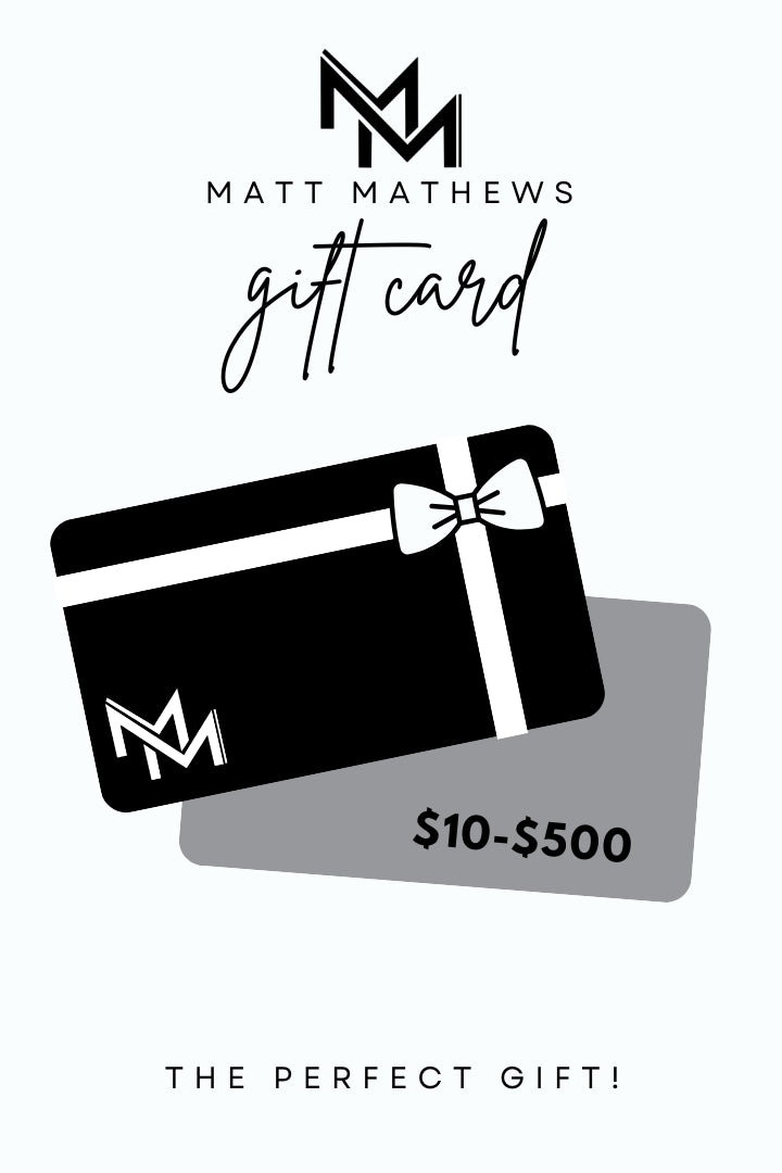 Matt Mathews Gift Card